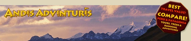 Andes Adventures travel, trekking and running in Peru and Patagonia - Inca Trail to Machu Picchu, Ausangate, Huayhuash, Cordillera Blanca, Torres del Paine, Los Glaciares, Tierra del Fuego